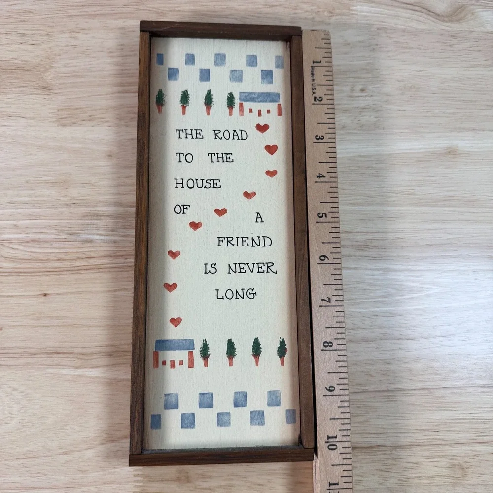 The Road To The House Of A Friend Is Never Long Wooden Folk Art Wall Sign Plaque